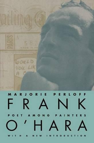 Бумажная книга «Frank O'Hara: Poet Among Painters», автор Марджори Перлофф - фото №1