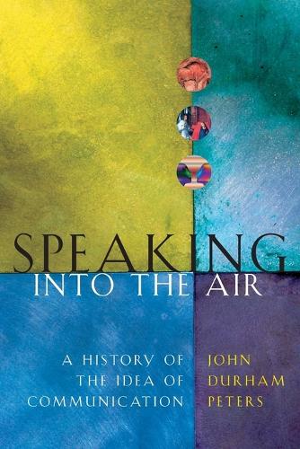Паперова книга «Speaking into the Air: A History of the Idea of Communication», автор Джон Дарем Пітерс - фото №1