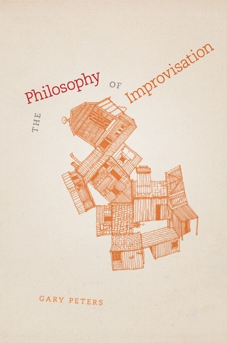 Паперова книга «The Philosophy of Improvisation», автор Гарі Пітерс - фото №1