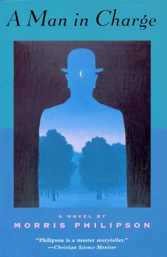 Бумажная книга «A Man in Charge: A Novel», автор Моррис Филипсон - фото №1