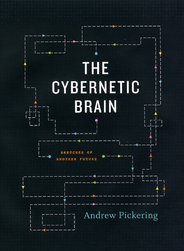 Бумажная книга «The Cybernetic Brain: Sketches of Another Future», автор Эндрю Пикеринг - фото №1