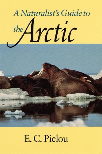 Бумажная книга «A Naturalist's Guide to the Arctic», автор Э. К. Пиелу - фото №1