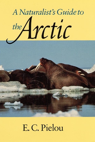 Бумажная книга «A Naturalist's Guide to the Arctic», автор Э. К. Пиелу - фото №1