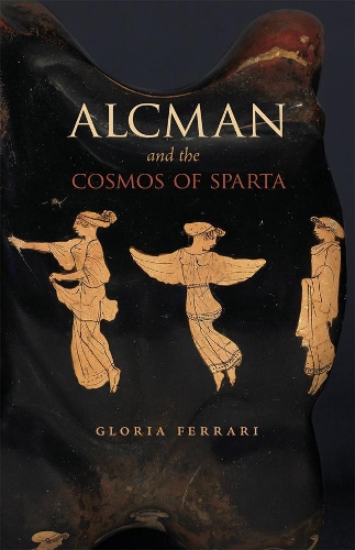Бумажная книга «Alcman and the Cosmos of Sparta», автор Глория Феррари - фото №1