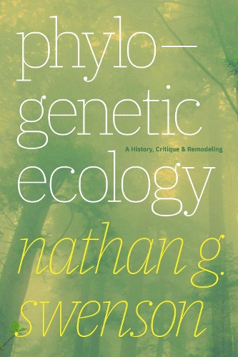 Бумажная книга «Phylogenetic Ecology: A History, Critique, and Remodeling», автор Натан Г. Свенсон - фото №1