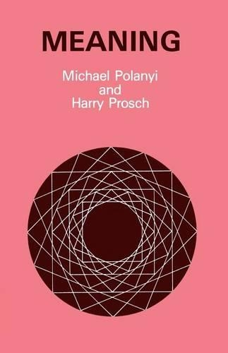 Паперова книга «Meaning», авторів Гаррі Прош, Майкл Полані - фото №1
