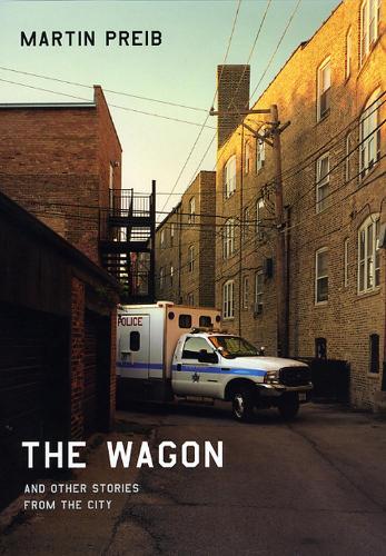 Бумажная книга «The Wagon and Other Stories from the City», автор Мартин Прейб - фото №1