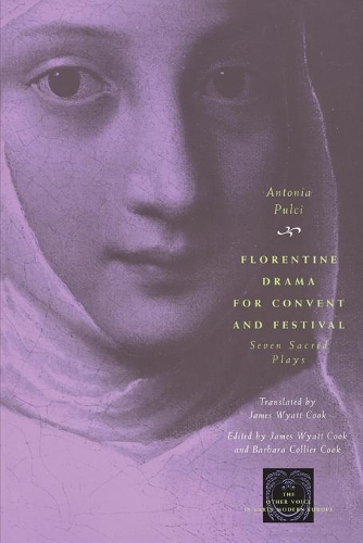 Бумажная книга «Florentine Drama for Convent and Festival: Seven Sacred Plays», автор Антония Пульчи - фото №1