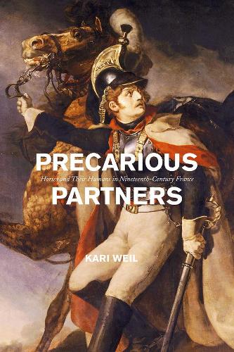 Бумажная книга «Precarious Partners: Horses and Their Humans in Nineteenth-Century France», автор Кари Вайль - фото №1
