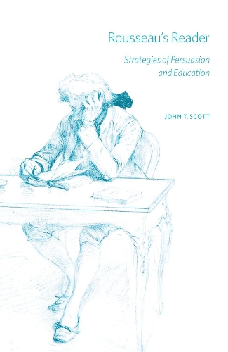 Бумажная книга «Rousseau's Reader: Strategies of Persuasion and Education», автор Джон Т. Скотт - фото №1
