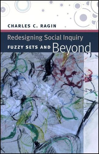 Бумажная книга «Redesigning Social Inquiry – Fuzzy Sets and Beyond», автор Чарльз К. Рагин - фото №1