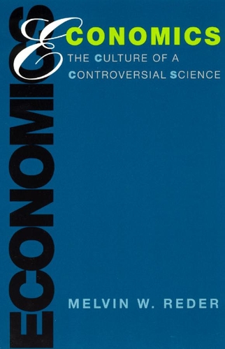 Бумажная книга «Economics: The Culture of a Controversial Science», автор Мелвин В. Редер - фото №1