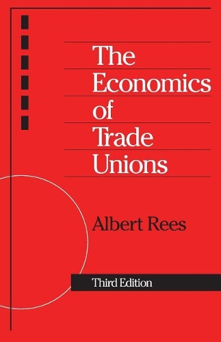 Паперова книга «The Economics of Trade Unions», автор Альберт Різ - фото №1