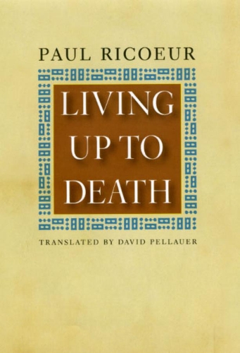 Паперова книга «Living Up to Death», автор Пол Рікер - фото №1