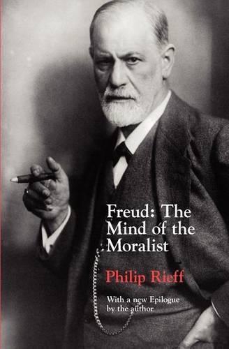 Бумажная книга «Freud – The Mind of the Moralist», автор Филип Рифф - фото №1