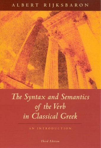 Паперова книга «The Syntax and Semantics of the Verb in Classical Greek: An Introduction», автор Альберт Рейксбарон - фото №1