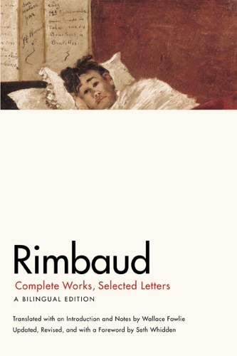 Бумажная книга «Rimbaud: Complete Works, Selected Letters, a Bilingual Edition», автор Жан Николас Артюр Рембо - фото №1