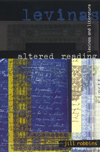 Бумажная книга «Altered Reading: Levinas and Literature», автор Джилл Роббинс - фото №1