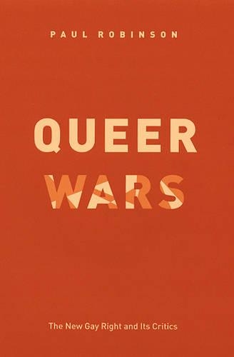 Бумажная книга «Queer Wars: The New Gay Right and Its Critics», автор Пол Х. Робинсон - фото №1