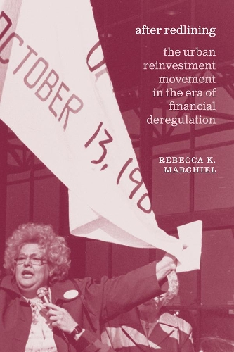 Бумажная книга «After Redlining – The Urban Reinvestment Movement in the Era of Financial Deregulation», автор Ребекка К. Марчиэл - фото №1