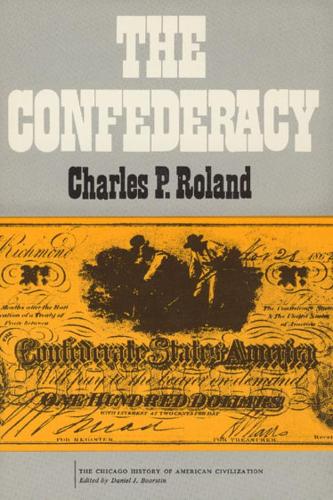 Паперова книга «The Confederacy», автор Чарльз П. Роланд - фото №1