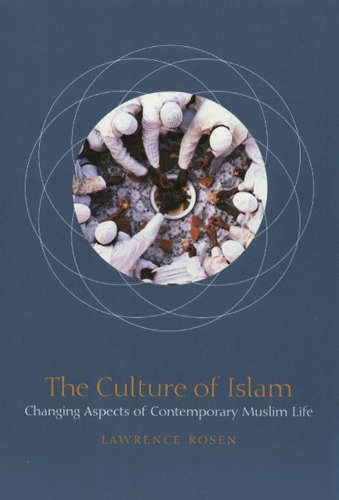 Бумажная книга «The Culture of Islam: Changing Aspects of Contemporary Muslim Life», автор Лоуренс Розен - фото №1