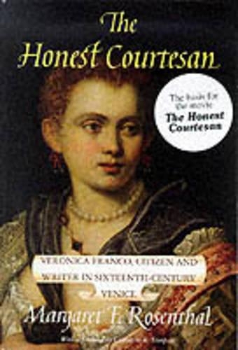 Паперова книга «The Honest Courtesan: Veronica Franco, Citizen and Writer in Sixteenth-Century Venice», автор Маргарет Ф. Розенталь - фото №1