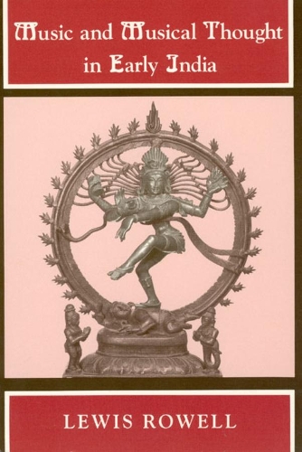 Паперова книга «Music and Musical Thought in Early India», автор Льюїс Роуелл - фото №1