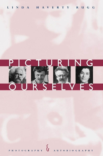Бумажная книга «Picturing Ourselves: Photography and Autobiography», автор Линда Хаверти Рагг - фото №1