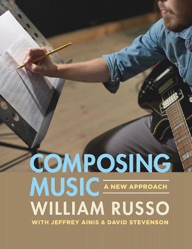 Паперова книга «Composing Music: A New Approach», автор Вільям Руссо - фото №1