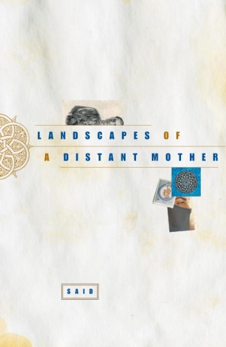 Бумажная книга «Landscapes of a Distant Mother», автор САИД - фото №1