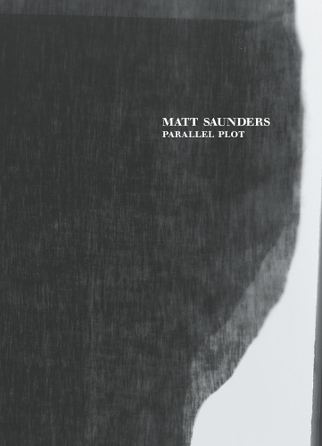 Бумажная книга «Matt Saunders: Parallel Plot», автор Мэтт Сондерс - фото №1