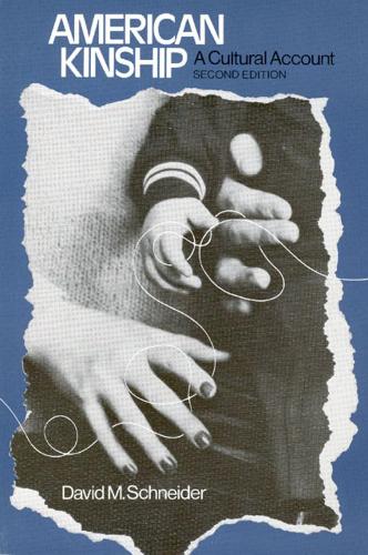Бумажная книга «American Kinship: A Cultural Account», автор Дэвид М. Шнайдер - фото №1