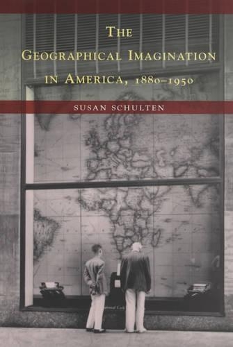 Бумажная книга «The Geographical Imagination in America, 1880-1950», автор Сьюзен Шультен - фото №1