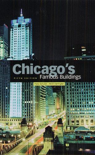 Бумажная книга «Chicago's Famous Buildings», авторов Франц Шульце, Кевин Харрингтон - фото №1