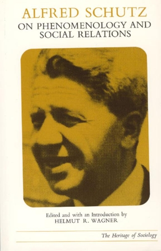 Бумажная книга «Alfred Schutz on Phenomenology and Social Relations», автор Альфред Шутц - фото №1