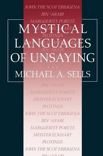 Бумажная книга «Mystical Languages of Unsaying», автор Майкл А. Селлс - фото №1