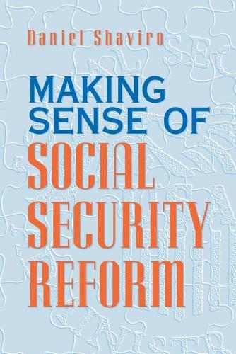 Бумажная книга «Making Sense of Social Security Reform», автор Дэниел Шавиро - фото №1