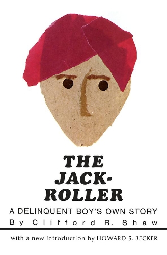 Бумажная книга «The Jack-Roller: A Delinquent Boy's Own Story», автор Клиффорд Р. Шоу - фото №1