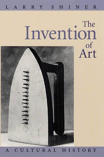 Бумажная книга «The Invention of Art: A Cultural History», автор Ларри Шайнер - фото №1
