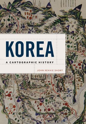 Паперова книга «Korea: A Cartographic History», автор Джон Ренні Шорт - фото №1