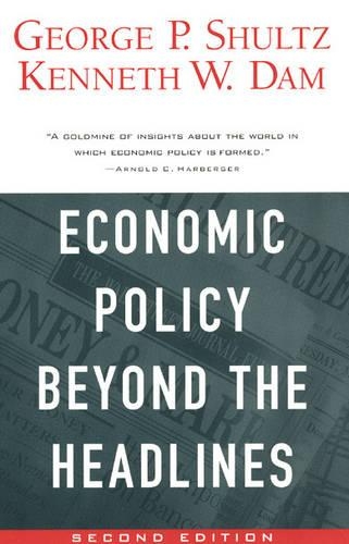 Паперова книга «Economic Policy Beyond the Headlines», авторів Джордж П. Шульц, Кеннет В. Дам - фото №1