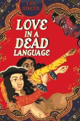 Паперова книга «Love in a Dead Language», автор Лі Сігел - фото №1