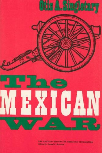 Паперова книга «The Mexican War», автор Отіс А. Сінглтарі - фото №1