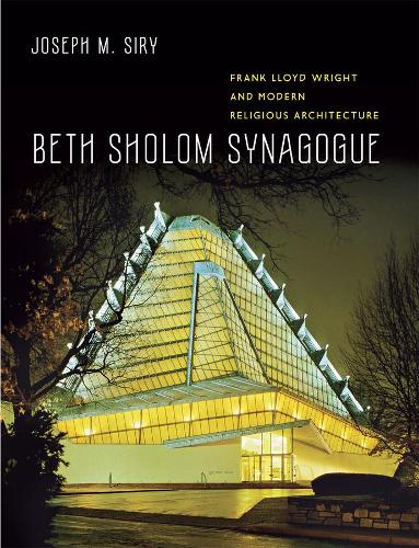 Бумажная книга «Beth Sholom Synagogue: Frank Lloyd Wright and Modern Religious Architecture», автор Джозеф М. Сири - фото №1