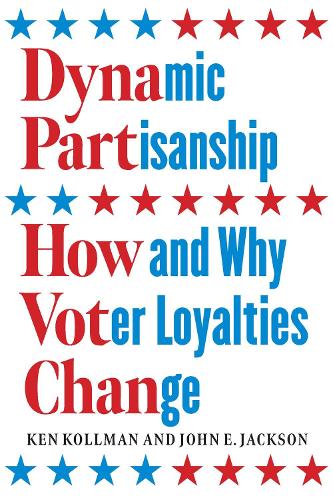 Паперова книга «Dynamic Partisanship: How and Why Voter Loyalties Change», авторів Джон Е. Джексон, Кен Колман - фото №1
