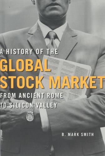 Бумажная книга «A HISTORY OF THE GLOBAL STOCK MARKET», автор Б.М. Смит - фото №1