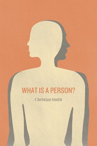 Бумажная книга «What Is a Person?: Rethinking Humanity, Social Life, and the Moral Good from the Person Up», автор Кристиан Смит - фото №1