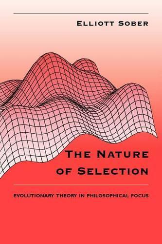 Бумажная книга «The Nature of Selection: Evolutionary Theory in Philosophical Focus», автор Эллиотт Собер - фото №1