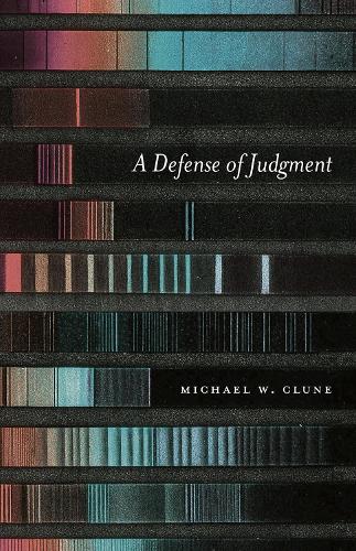 Паперова книга «A Defense of Judgment», автор Майкл В. Клун - фото №1